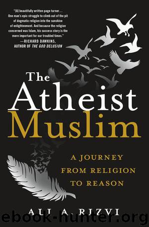 The Atheist Muslim: A Journey from Religion to Reason by Rizvi Ali A