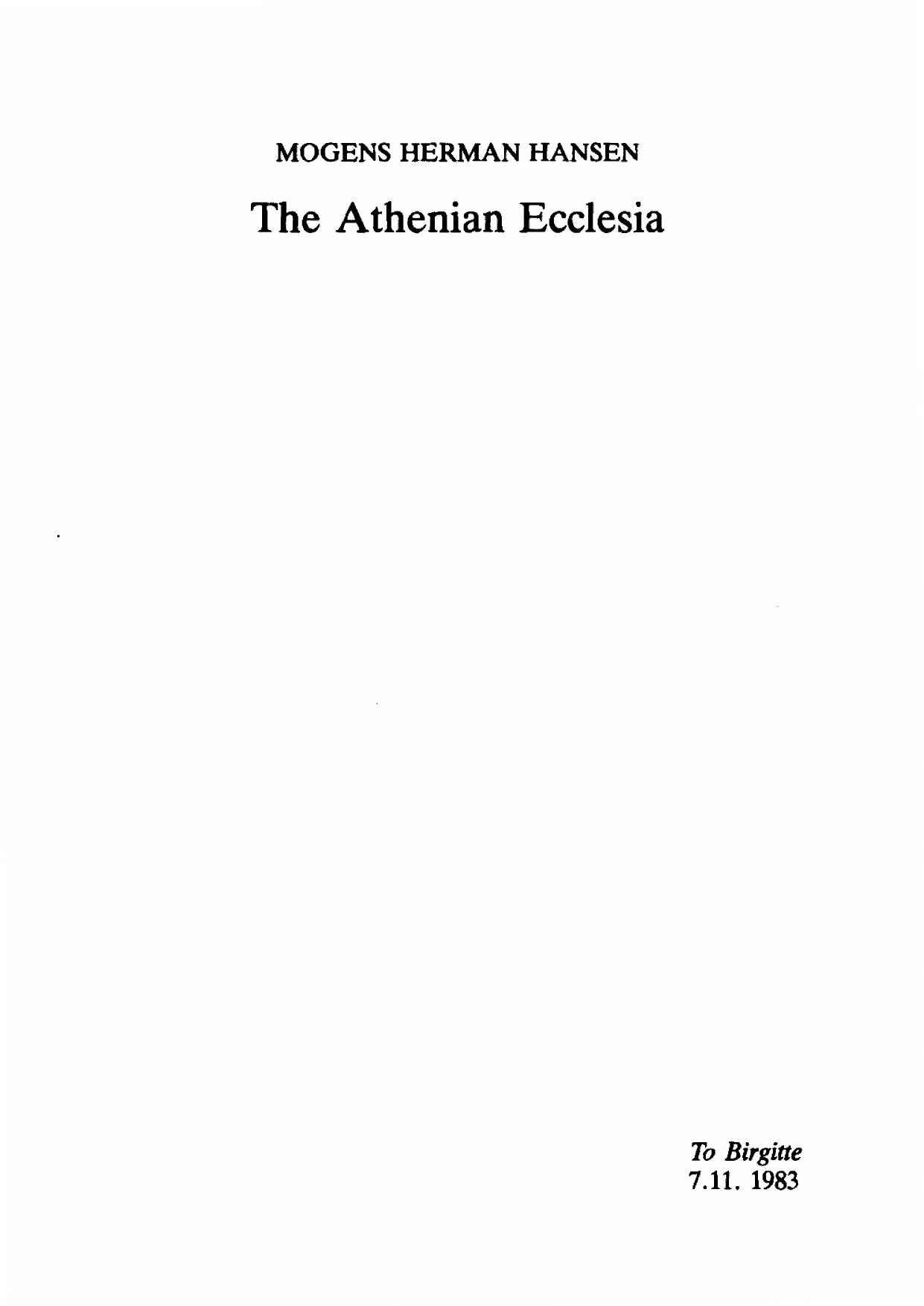 The Athenian ecclesia: a collection of articles 1976-1983 by Mogens Herman Hansen