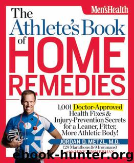 The Athlete's Book of Home Remedies by Jordan Metzl