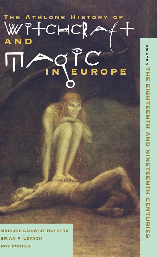 The Athlone history of witchcraft and magic in Europe by Clark Stuart;Ankarloo Bengt