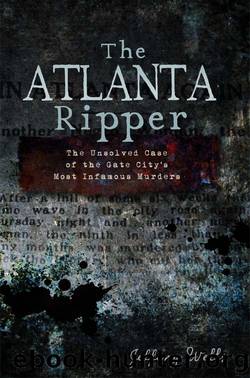 The Atlanta Ripper by Jeffery Wells
