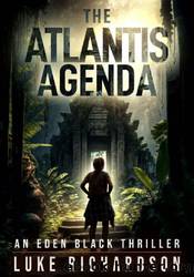 The Atlantis Agenda by Luke Richardson