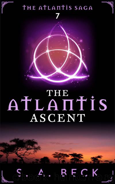 The Atlantis Ascent by S.A. Beck