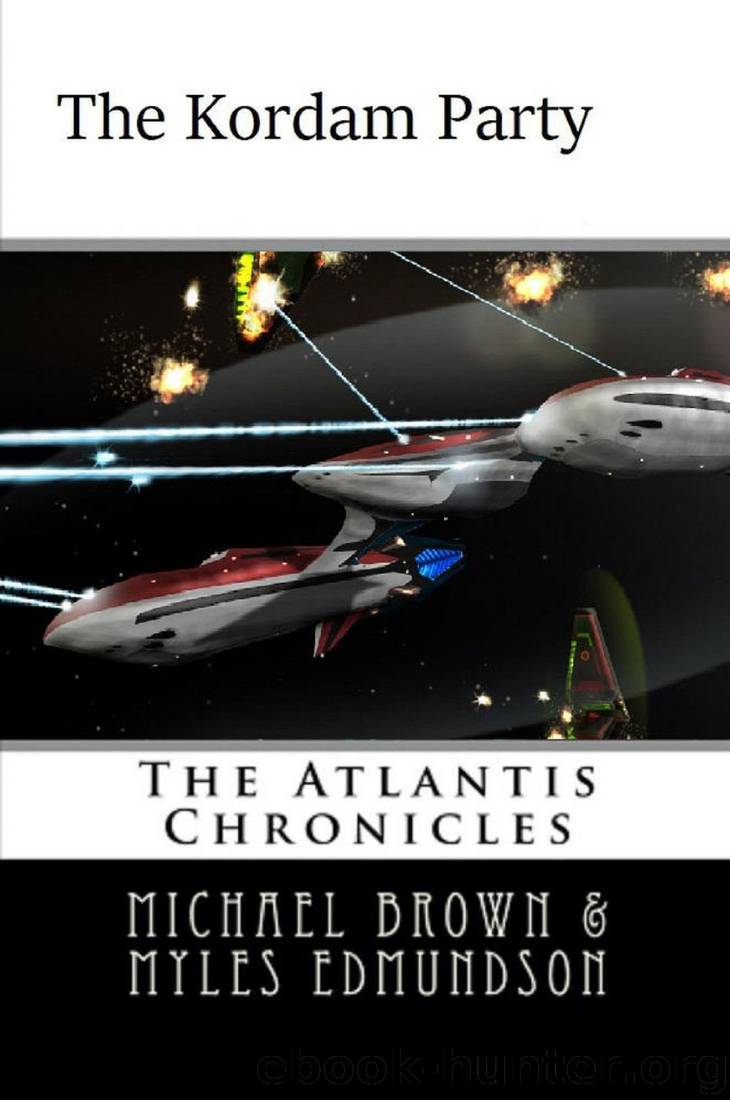 The Atlantis Chronicles- The Kordam Party by Michael Brown & Myles Edmundson