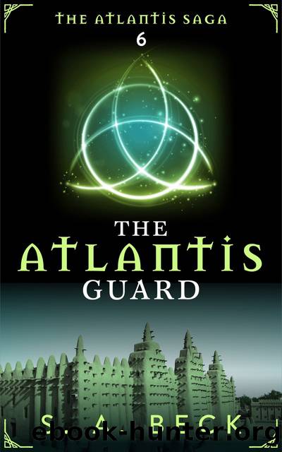 The Atlantis Guard by S. A. Beck