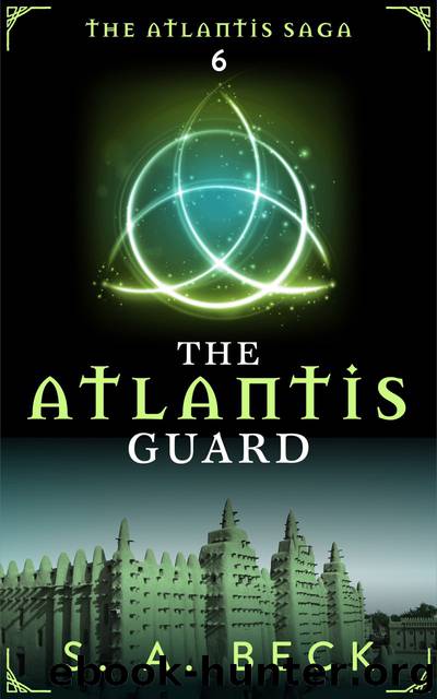 The Atlantis Guard by S.A. Beck