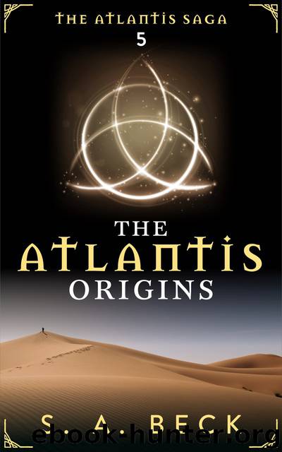 The Atlantis Origins by S.A. Beck