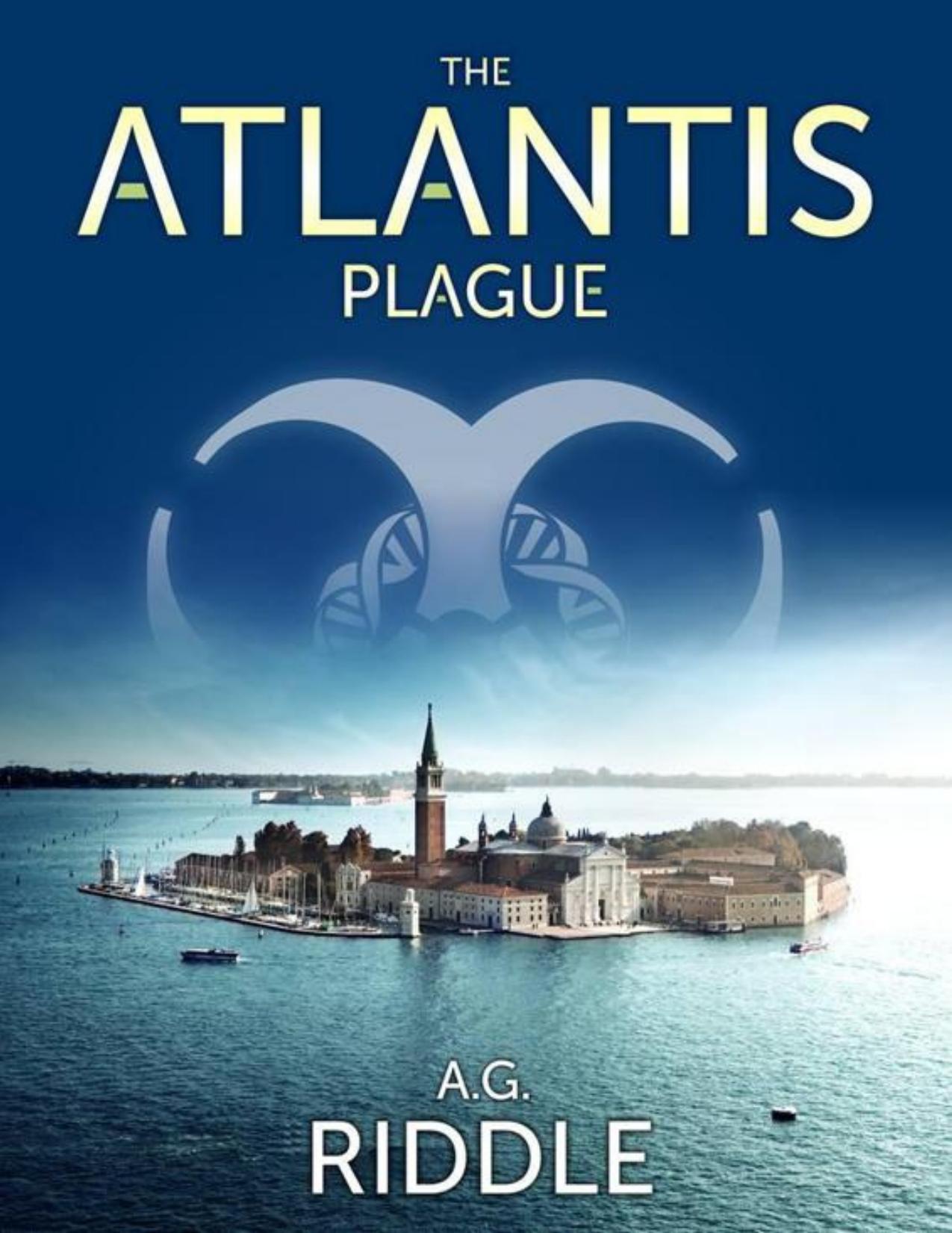 The Atlantis Plague: A Thriller (The Origin Mystery, Book 2) by Riddle A.G