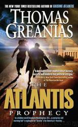 The Atlantis Prophecy by Thomas Greanias