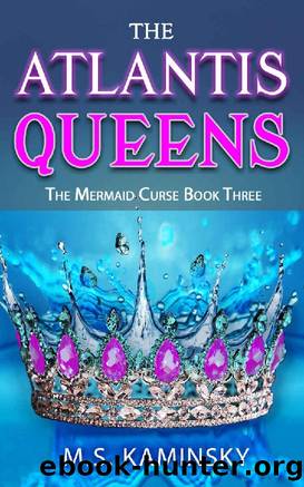The Atlantis Queens by M S Kaminsky