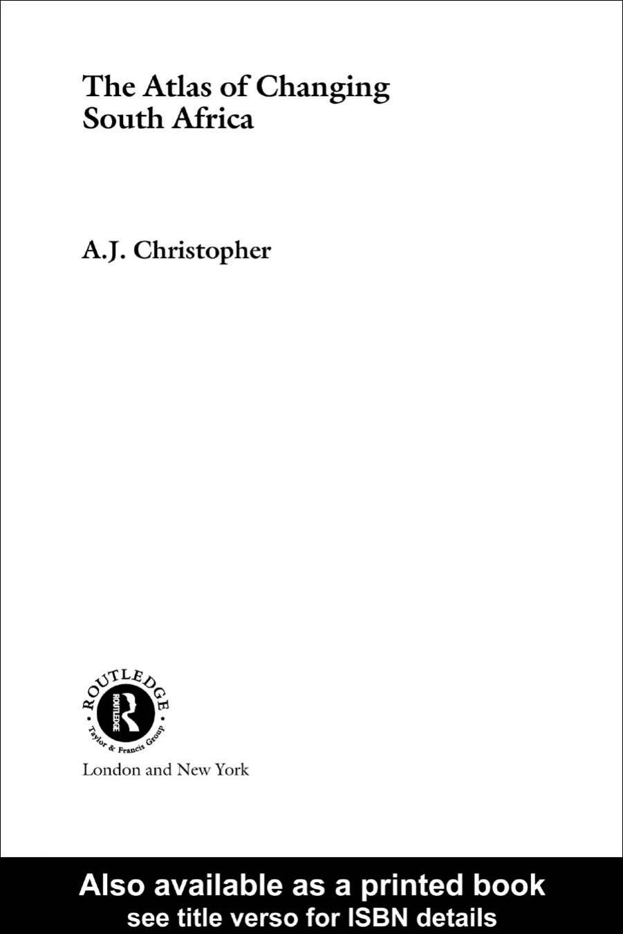 The Atlas of Changing South Africa by A.J. Christopher