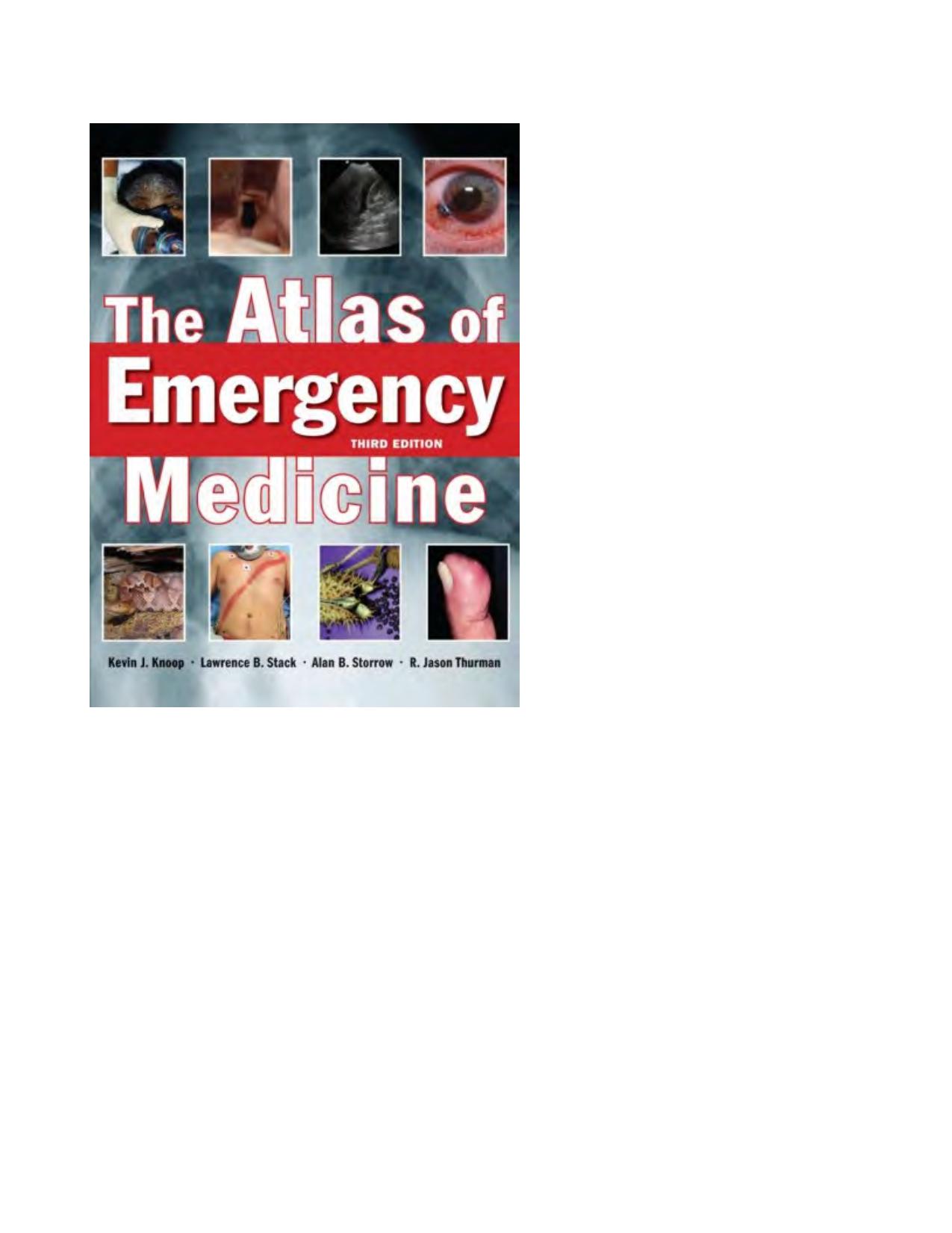 The Atlas of Emergency Medicine 3rd ed by K. Knoop et al. (McGraw-Hill 2010) WW