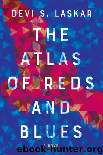 The Atlas of Reds and Blues by Devi S. Laskar