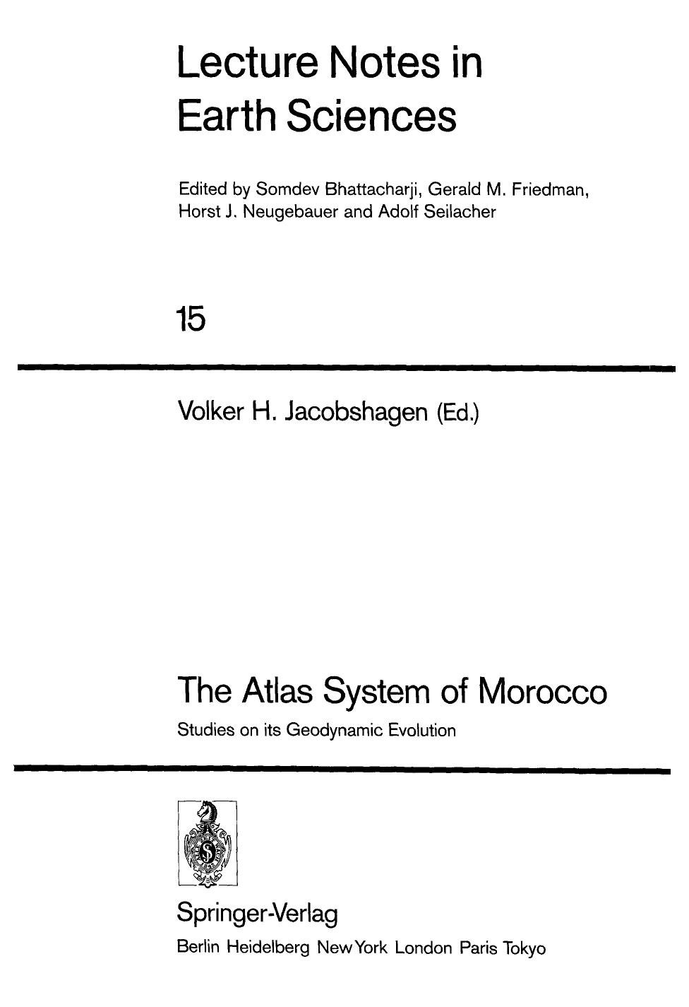 The Atlas system of Morocco: studies on its geodynamic evolution by Volker Jacobshagen