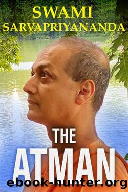 The Atman by Swami Sarvapriyananda