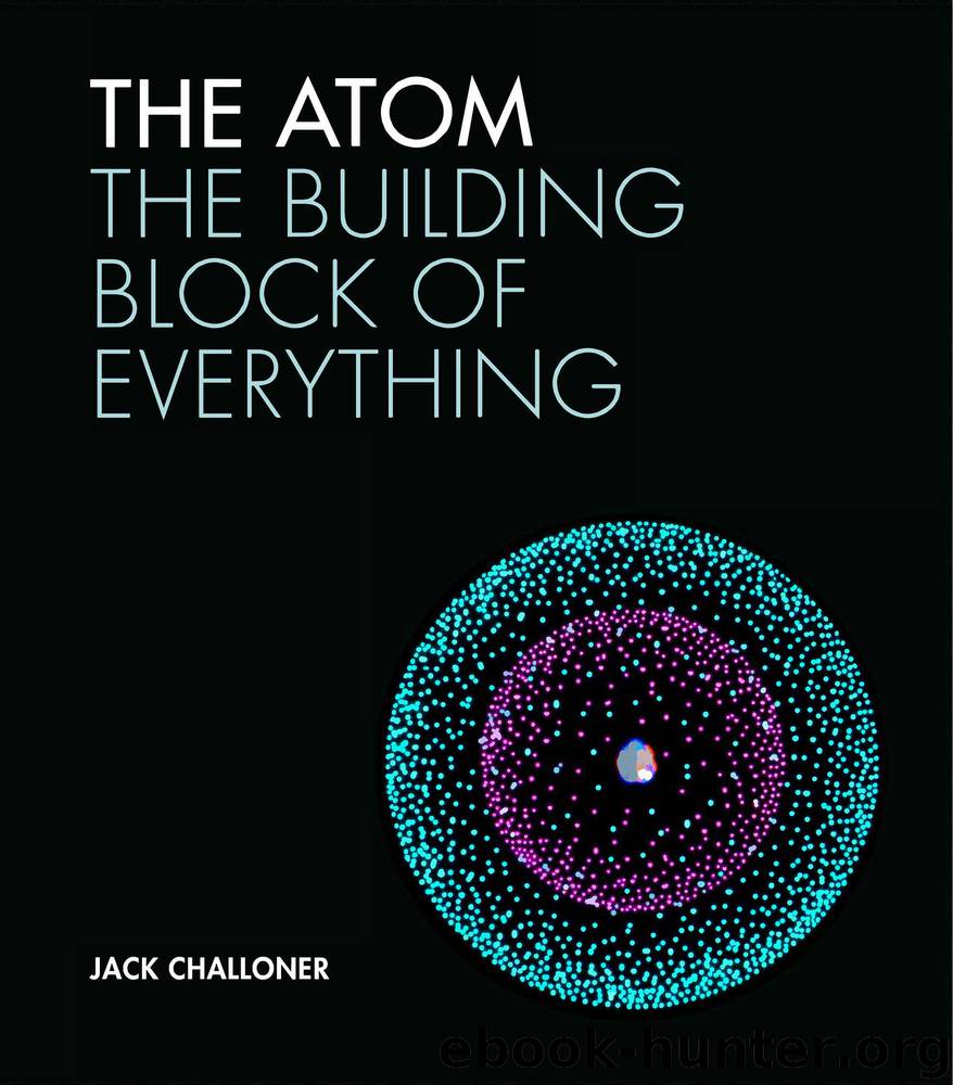 The Atom by Challoner Jack;