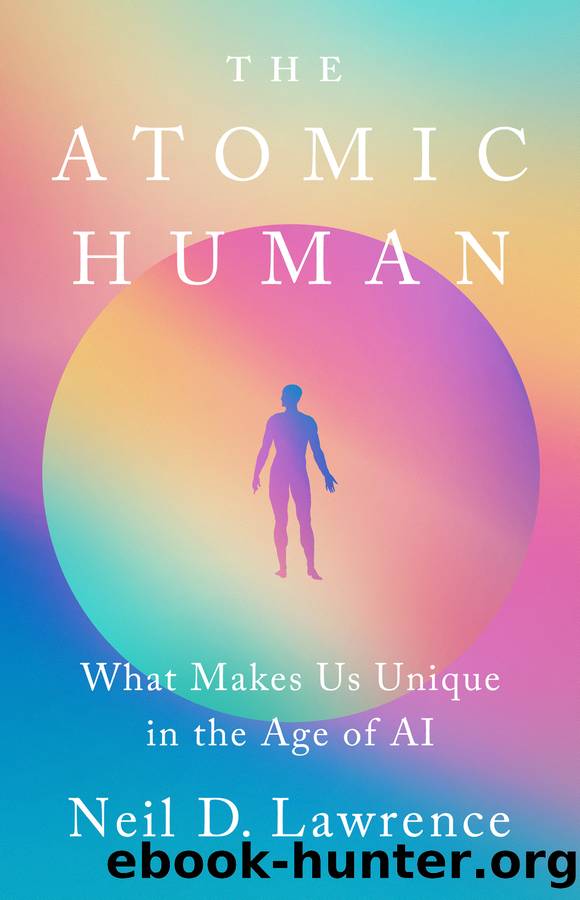 The Atomic Human by Neil D. Lawrence