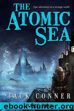 The Atomic Sea: Volume Two by Jack Conner