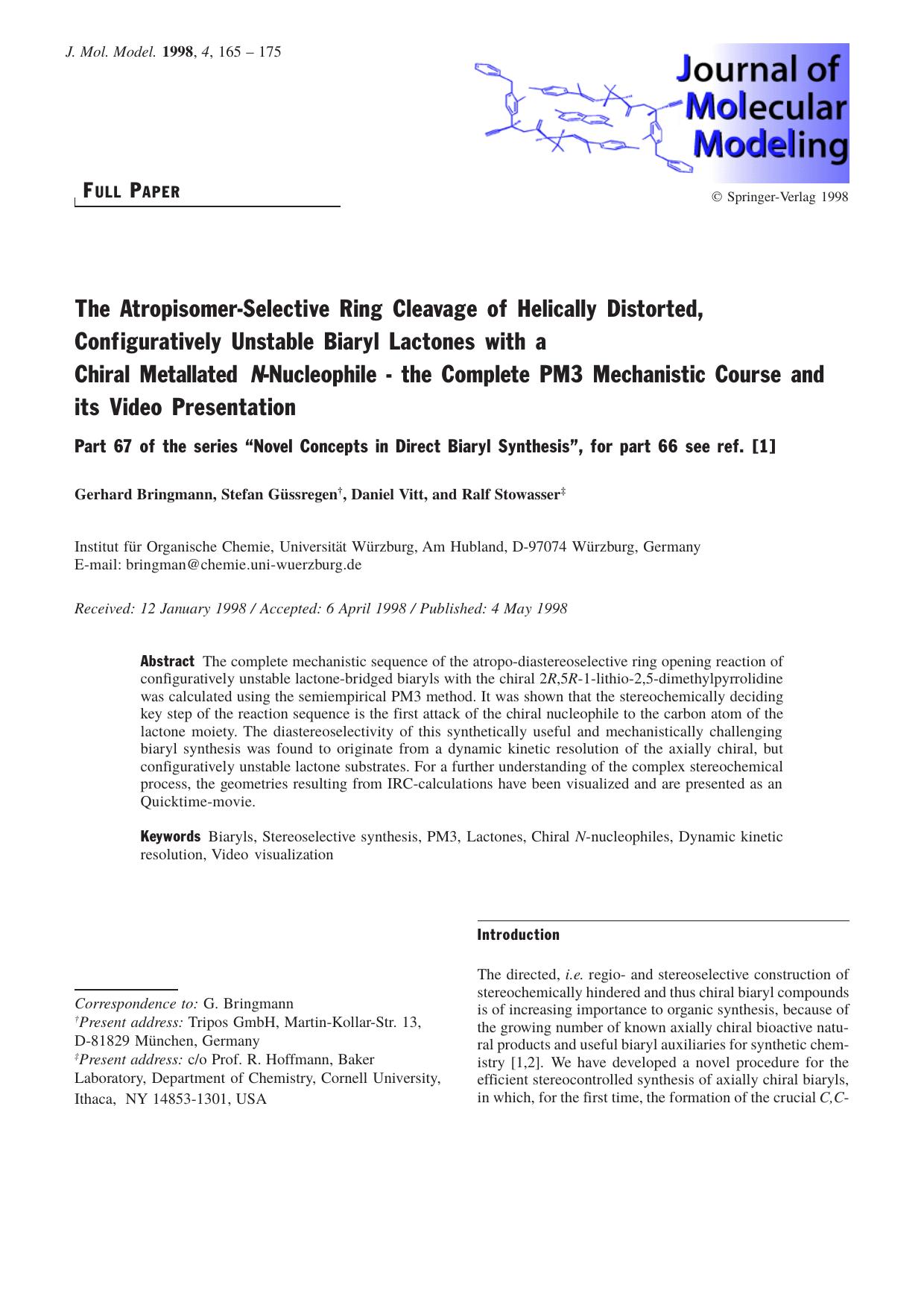 The Atropisomer-Selective Ring Cleavage of Helically Distorted, Configuratively Unstable Biaryl Lactones with a Chiral Metallated N-Nucleophile - the Complete PM3 Mechanistic Cours by Gerhard Bringmann Stefan Güssregen Daniel Vitt Ralf Stowasser