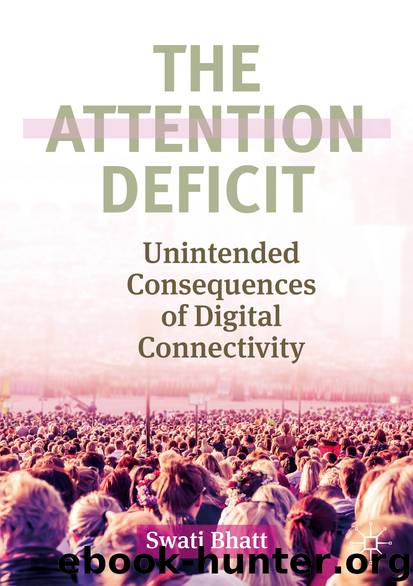 The Attention Deficit by Swati Bhatt