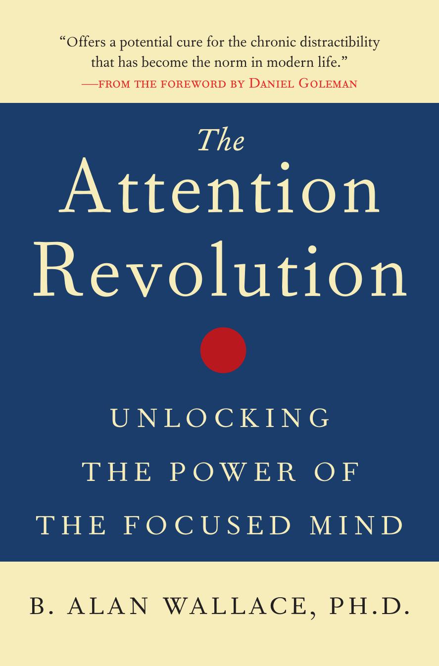 The Attention Revolution by B. Alan Wallace