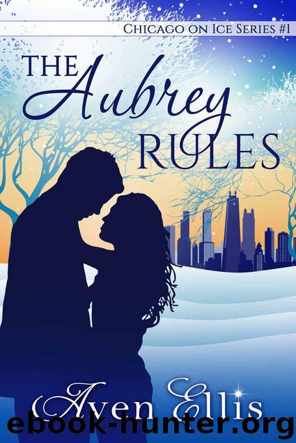The Aubrey Rules (Chicago on Ice #1) by Aven Ellis
