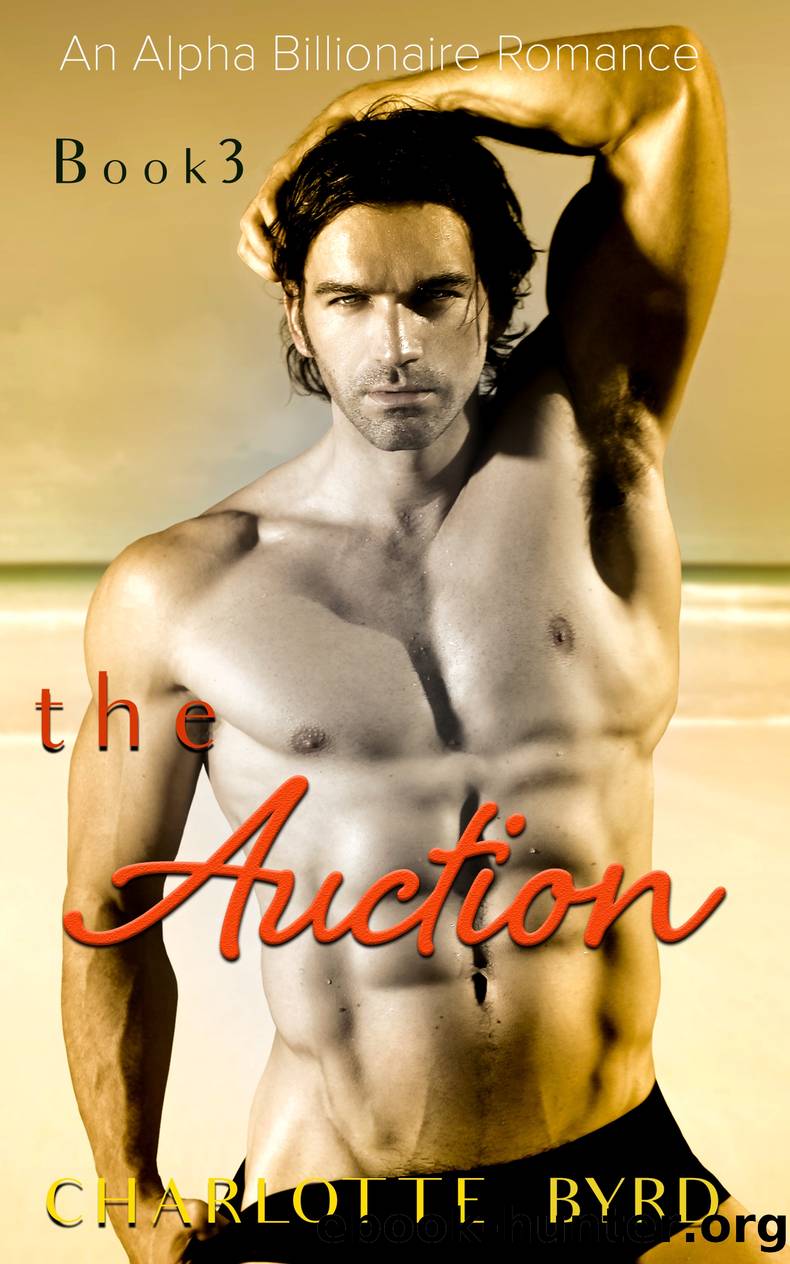 The Auction, #3 by Charlotte Byrd