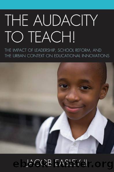 The Audacity to Teach! by Easley Jacob II;Easley II;Easley Jacob II;