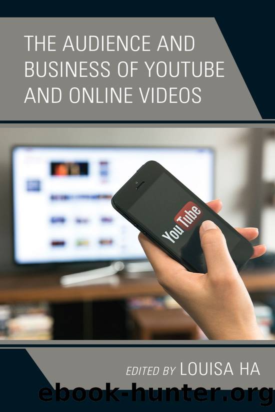 The Audience and Business of YouTube and Online Videos by Louisa Ha
