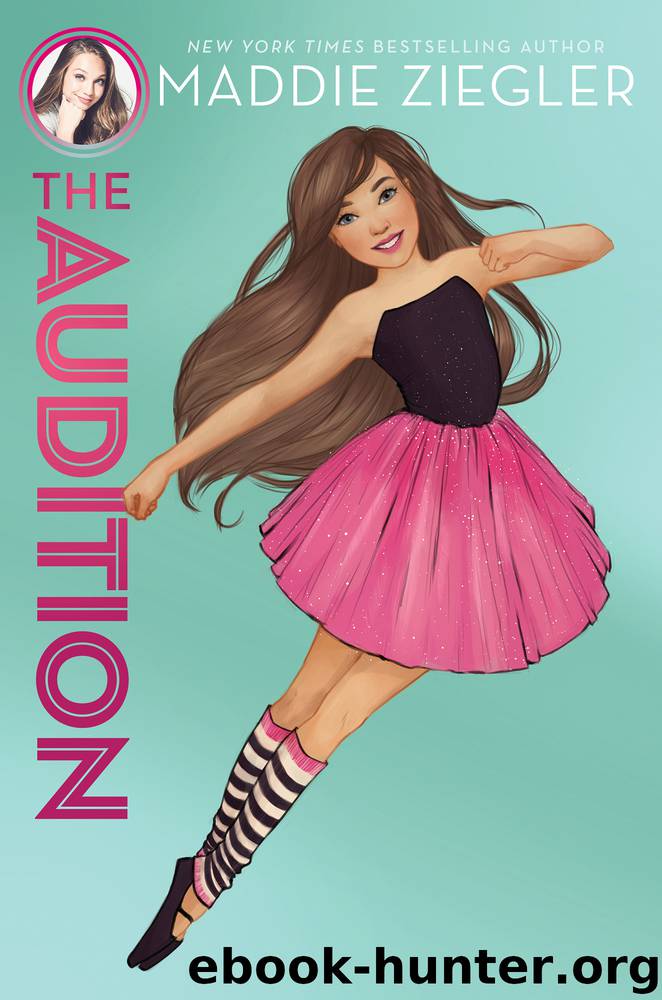 The Audition by Maddie Ziegler