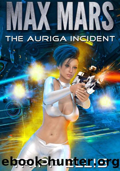 The Auriga Incident (Max Mars Book 7) by Tripp Ellis