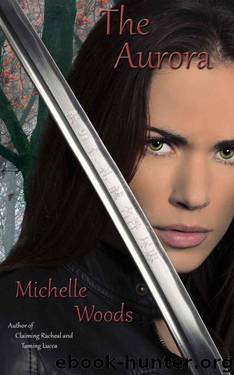 The Aurora (Slayers Book 1) by Michelle Woods