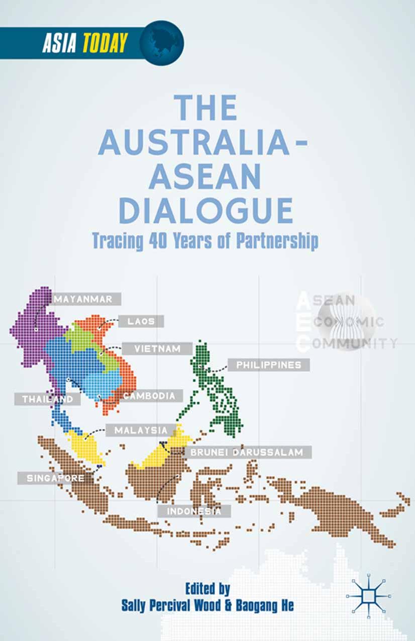 The Australia-ASEAN Dialogue: Tracing 40 Years of Partnership by Unknow