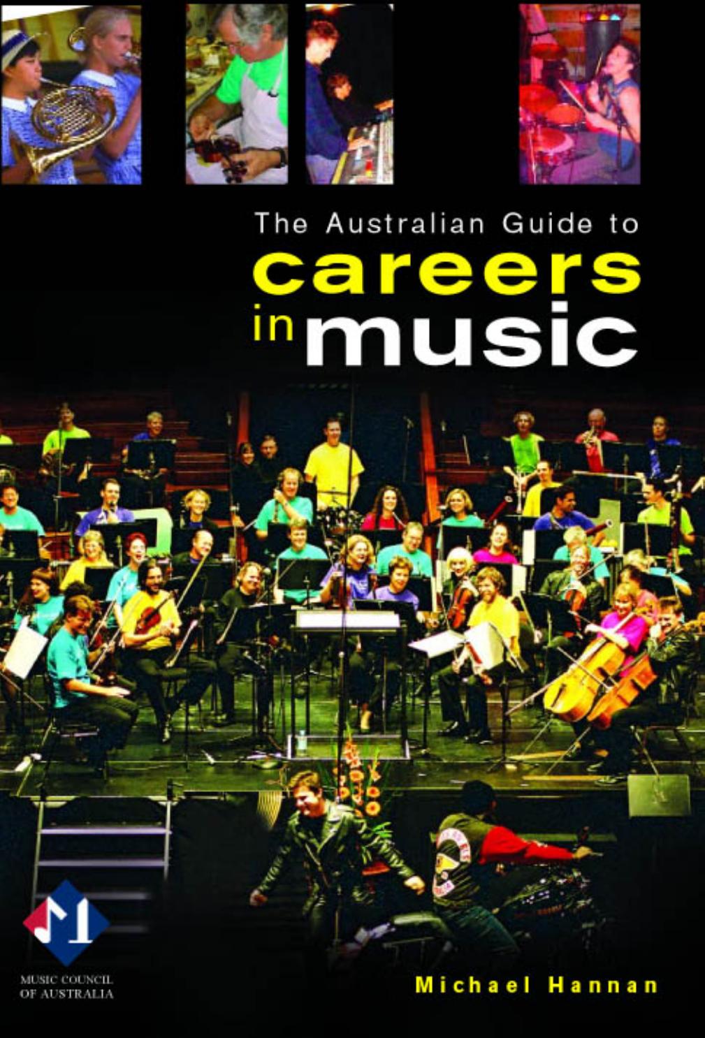 The Australian Guide to Careers in Music by Michael Hannan