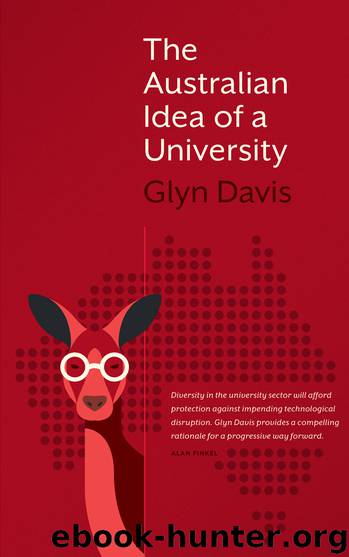 The Australian Idea of a University by Glyn Davis