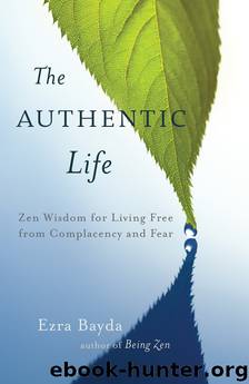 The Authentic Life by Ezra Bayda