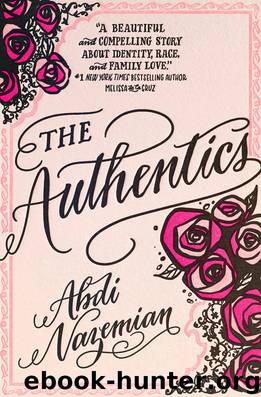 The Authentics by Abdi Nazemian