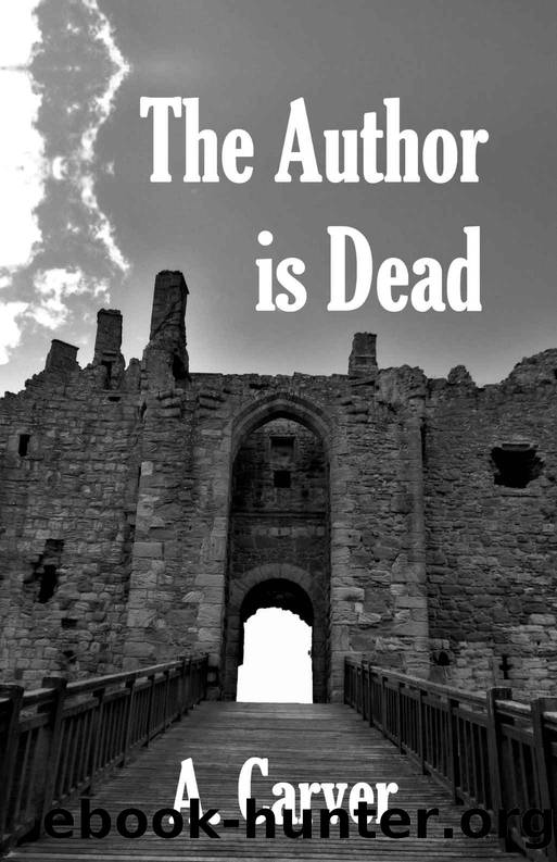 The Author is Dead by A. Carver