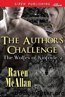 The Author's Challenge [The Wolfes of Kinfolye 2] (Siren Publishing Allure) by Raven McAllan