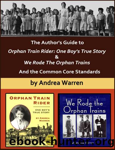 The Author's Guide to Orphan Train Rider by Andrea Warren