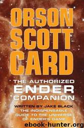 The Authorized Ender Companion by Orson Scott Card