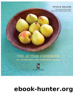 The Autism Cookbook by Susan K. Delaine