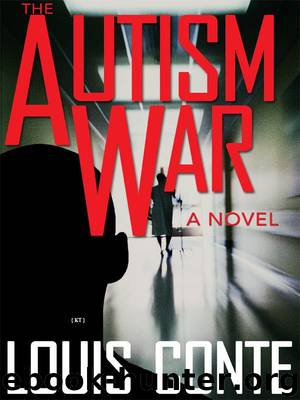 The Autism War by Louis Conte