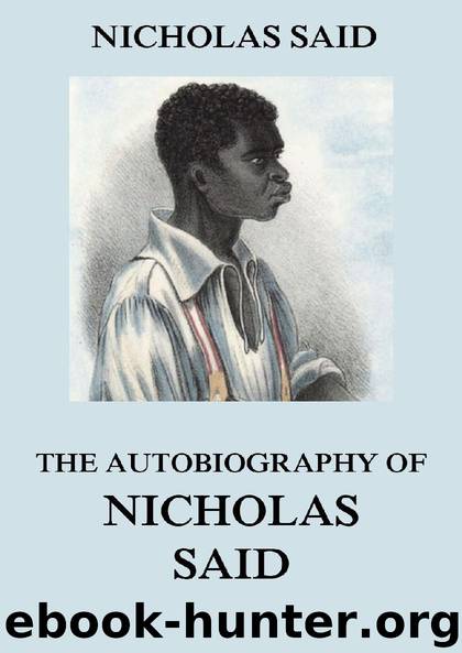The Autobiography Of Nicholas Said by Nicholas Said