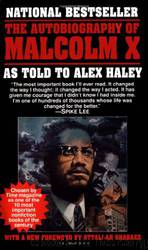 The Autobiography of Malcolm X by Malcolm X; Alex Haley; Attallah Shabazz