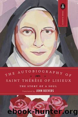 The Autobiography of Saint Therese by John Beevers