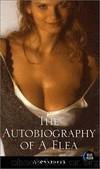 The Autobiography of a Flea by Stanislas de Rhodes