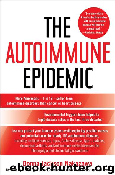 The Autoimmune Epidemic by Donna Jackson Nakazawa