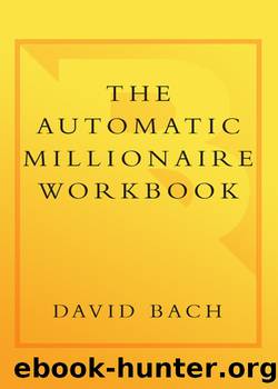 The Automatic Millionaire Workbook by David Bach