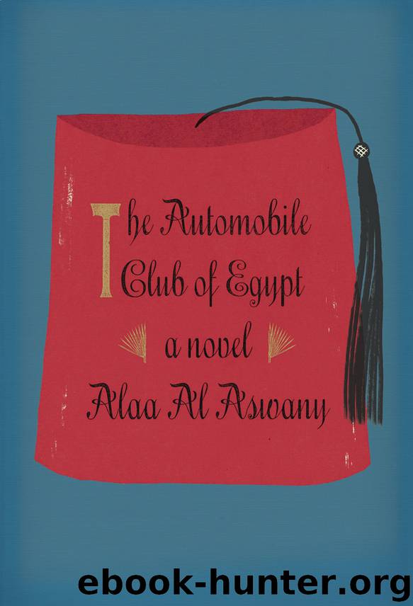 The Automobile Club of Egypt by Alaa Al Aswany